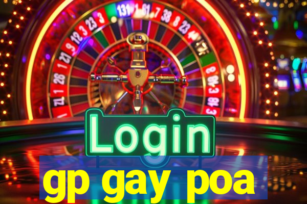 gp gay poa